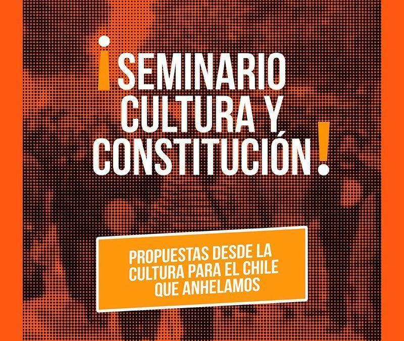 Cultura y Constitución: Propuestas desde la cultura para el Chile que anhelamos
